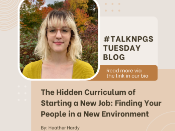 The Hidden Curriculum of Starting a New Job: Finding Your People in a New Environment 
