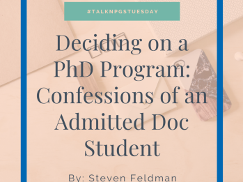 Deciding on a PhD Program: Confessions of an Admitted Doc Student